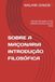 SOBRE A MAÇONARIA INTRODUÇÃO FILOSÓFICA: DESMISTIFICANDO O RITO ESCOCÊS ANTIGO E ACEITO