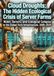 Cloud Droughts: The Hidden Ecological Crisis of Server Farms: Water, Servers, and Ecological Collapse in the Global Tech Infrastructure, 2005–2025