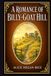 A Romance of Billy-Goat Hill (Illustrated Edition)