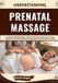 Understanding Independently Published Understanding Prenatal Massage: Positioning, Massage Techniques, Comfort Considerations, Safe Practice, Common Applications, and Practical Guidance for Supporting Prenatal Relaxation and Comfort Paperback