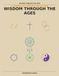 WISDOM THROUGH THE AGES: A JOURNAL OF TIMELESS REFLECTION
