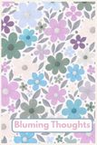 Bluming Thoughts: Floral Notebook