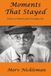 Moments That Stayed: Poems of Memory and Everyday Life