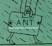 PIAS Nederland Ant - These Long Dark Country Roads (CD)