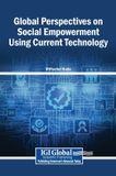 Global Igi Global Scientific Publishing Global Perspectives on Social Empowerment Using Current Technology Hardcover