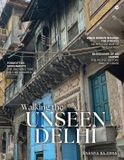 Walking Libri GmbH Walking the Unseen Delhi Paperback
