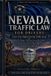 Nevada Libri GmbH Know Your Traffic Rights a Driver's Guide to Traffic Stops- Nevada Traffic Law for Drivers