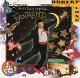 Het Fantastico Het Onherroepelijke Fantastico Album