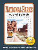 National Parks Word Search: National Parks Word Search: 50 Large Print Puzzles About Parks Around The World And More, 8.5" X 11", 103 Pages That Make Perfect Gift For Hikers & Travelers