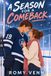 A Season For a Comeback: A Hockey Second-Chance Romance