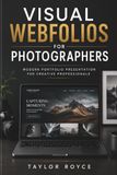 Visual Webfolios for Photographers: Modern Portfolio Presentation for Creative Professionals: 114