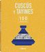 100 RECETAS CUSCUS Y TAYINES