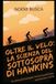 OLTRE IL VELO DI HAWKINS La scienza del Sottosopra tra fisica quantistica, neuroscienze e storia: Stranger Things, Fisica Quantistica, Neuroscienze, Teoria delle Stringhe, Divulgazione Scientifica