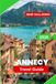 Annecy Annecy Travel Guide 2026: Discover Canal-Lined Streets, Alpine Lake Views, Historic Old Town, Local Cuisine, and Practical Tips for Your France Getaway
