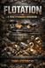 Flotation: A Practitioners Handbook