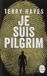Je Jc Lattès Je suis Pilgrim