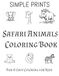 Safari Animals Coloring Book: Coloring Pages For Kids | Cute Safari Animals to Color | 8.5 x 11, 50 pages | Fun and Easy Animal Coloring