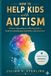 How Independently Published How to Help Kids with Autism