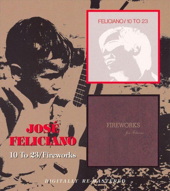 Jose Bgo Rec Jose Feliciano - 10 To 23/ Fireworks