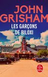LES GARCONS DE BILOXI John Grisham Pocket 624 pages