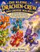 Die kleine Drachen-Crew: Das große Malbuch