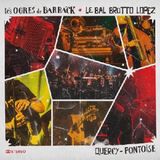 Quercy-Pontoise Les Ogres De Barback Et Le Bal Brotto Lopez - Quercy - Pontoise (CD)
