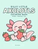 Silly Little Axolotls