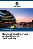 Verlag Unser Wissen Designrationalisierung und optimierte Verkleidung