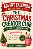 Advent Christmas Creator Club Advent Calendar For Teen Girls