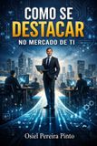 Como Independently Published Como se Destacar no Mercado de TI Paperback