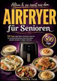 Allein BoD Allein & zu zweit aus dem Airfryer für Senioren
