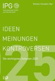 Ideen Meinungen Kontroversen: Die wichtigsten Debatten 2025