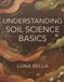 Understanding Libri GmbH Understanding Soil Science Basics Paperback
