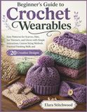 Beginner’s Guide to Crochet Wearables