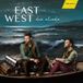 Outhere Hänssler Classic Bogdan Laketic & Michal Knot - East West (CD)