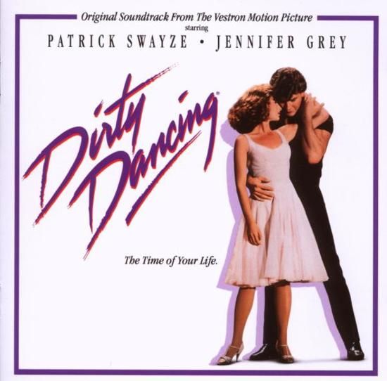 Dirty Dancing [Original Motion Picture Soundtrack]