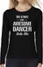 Bellatio Decorations Awesome Dancer - geweldige danseres cadeau shirt long sleeve zwart dames L