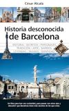 Historia Almuzara Historia Desconocida de Barcelona Paperback
