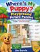 Où est mon chiot ? Puzzles d'images de terrain de jeu : un livre d'activités de style Sudoku pour débutants pour enfants — Solutions incluses !