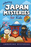 Unboring Japan Mysteries for Kids