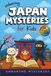 Unboring Japan Mysteries for Kids