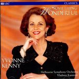 Kenny/Queensland Abc Classics Yvonne Kenny, Queensland Symphony Orchestra - Something Wonderful (CD)