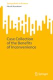 Case Springer Nature Case Collection of the Benefits of Inconvenience Paperback