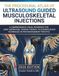 The Procedural Atlas of Ultrasound Guided Musculoskeletal Injections