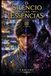 O Silêncio das Essências: Livro 3 de uma saga de fantasia sombria.