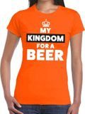Bellatio Decorations Oranje My kingdom for a beer shirt dames L