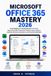 Microsoft Office 365 Mastery 2026