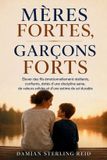 Mères Libri GmbH Mères fortes, garçons forts