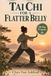TAI Clara Yun Ashford TAI CHI FOR A FLATTER BELLY Paperback