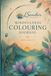 Mindfulness Colouring Journal for Adults and Teens: A beautiful book offering relaxation 20 calming colouring pages alongside guided gratitude ... stress-release and positive mindset